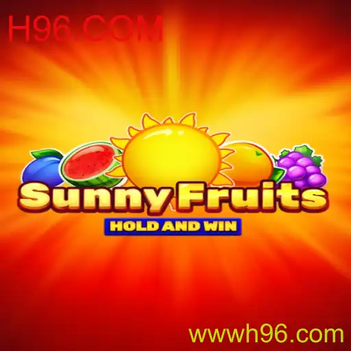 Descubra o Mundo de Diversão com SunnyFruits no H96.COM
